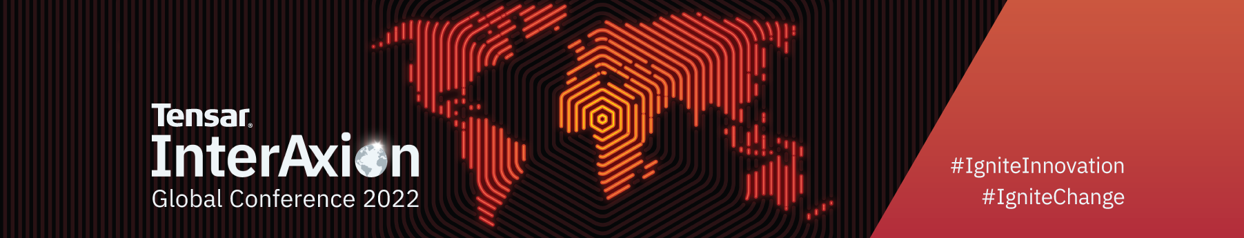 horizontal banner of the globe, with land in red and ocean in black; textured hexagon pattern over the imagery; Tensar InterAxion Global Conference 2022